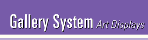 Gallery System